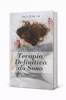 Terapia Definitiva do Sono