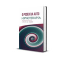 O Poder da Auto Hipnoterapia